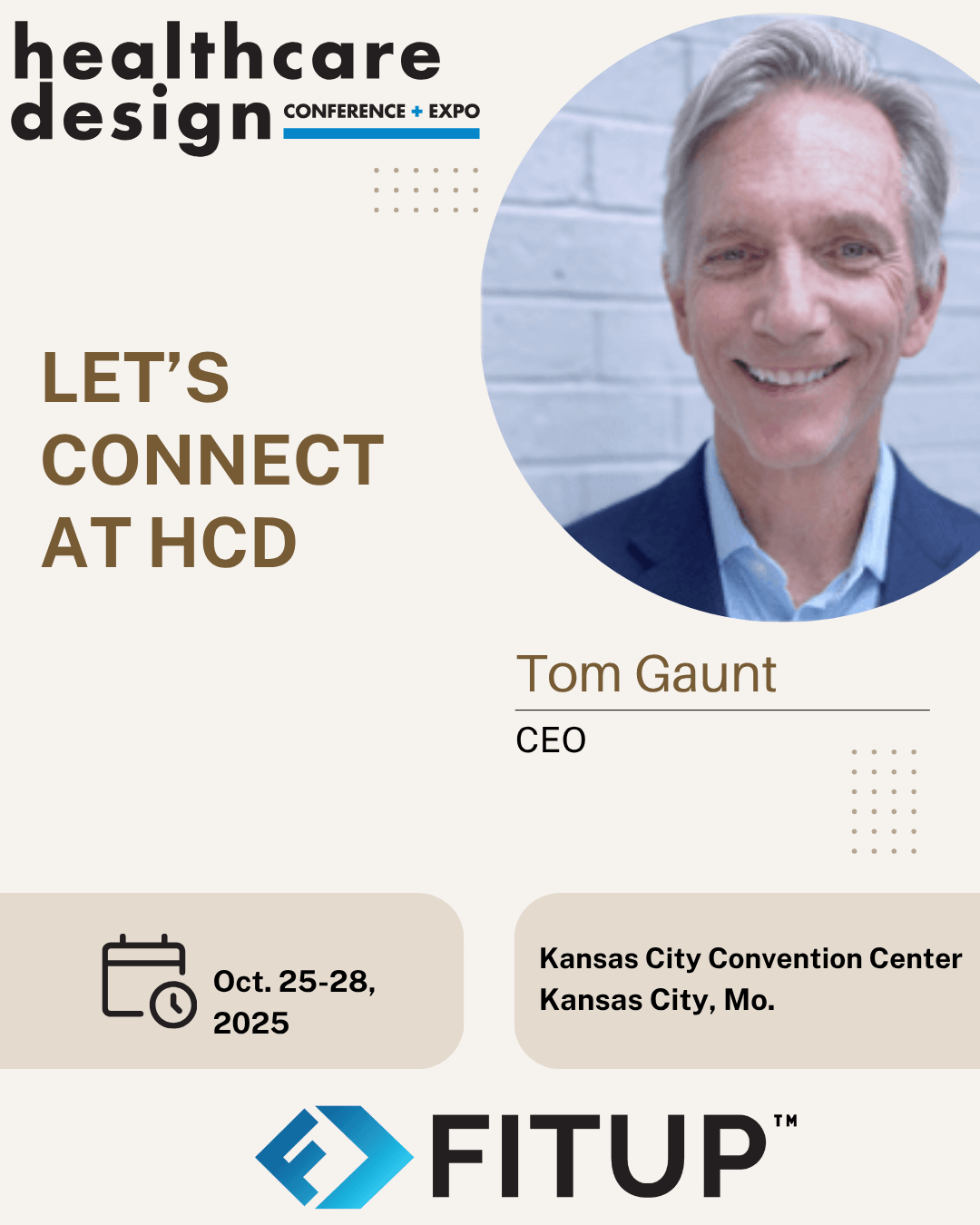 We’re excited to share that Tom Gaunt will be attending the Healthcare Design Conference + Expo in Kansas City, October 25–28, 2025!